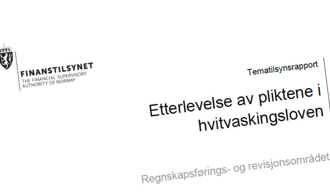 Finanstilsynets rapport om etterlevelse av hvitvaskingsloven. Hva nå?